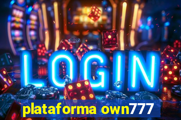 plataforma own777